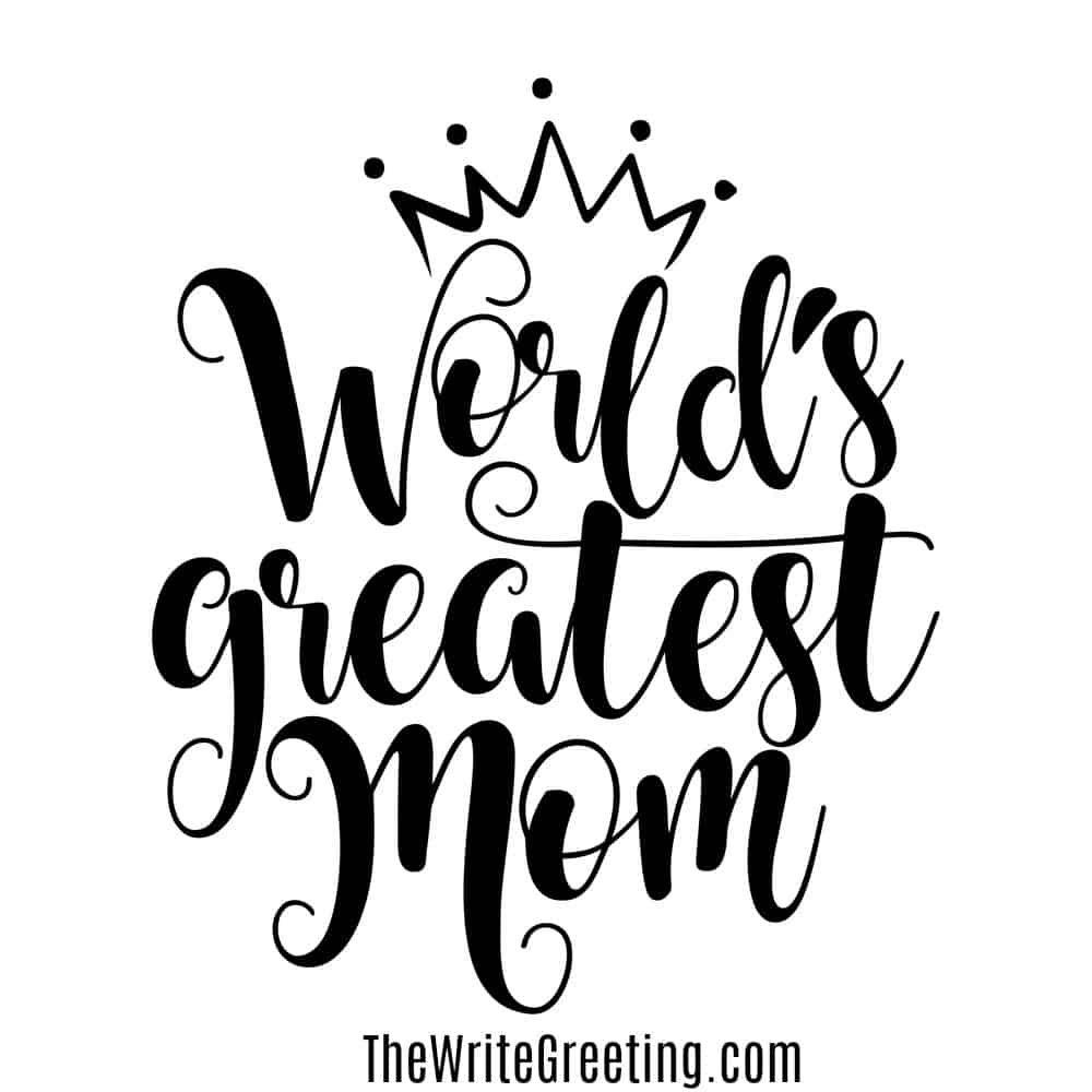 world greatest mom on white background