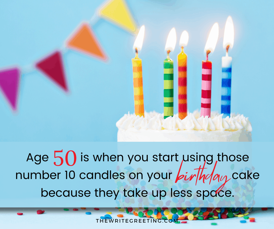 Funny Quotes And Poems For Someone Turning 50 - The Write Greeting