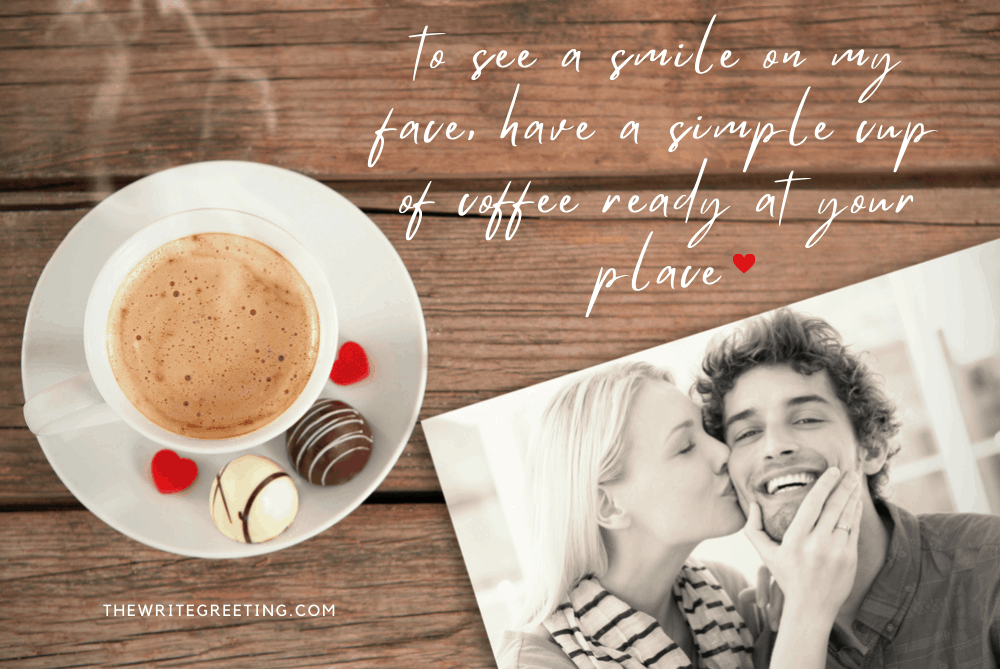 coffee cup beside photo of wife kissing husband and funny coffee quote