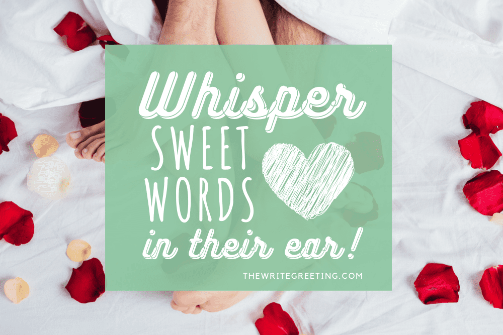 whisper sweet things in her ear in white over green