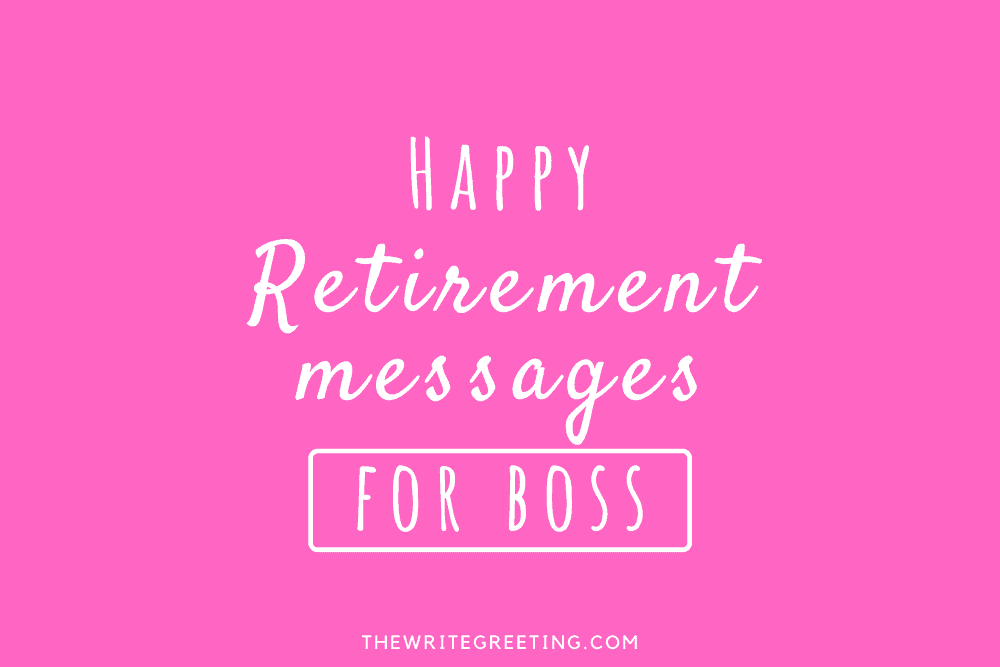 Happy retirement messages to boss in pink