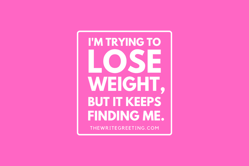 Cute weight loss quote on pink background