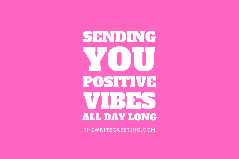 Positive vibes in white font on pink background