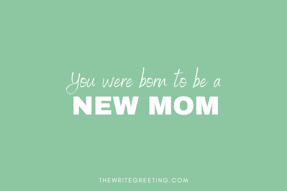 New mom sayings and quotes on green background