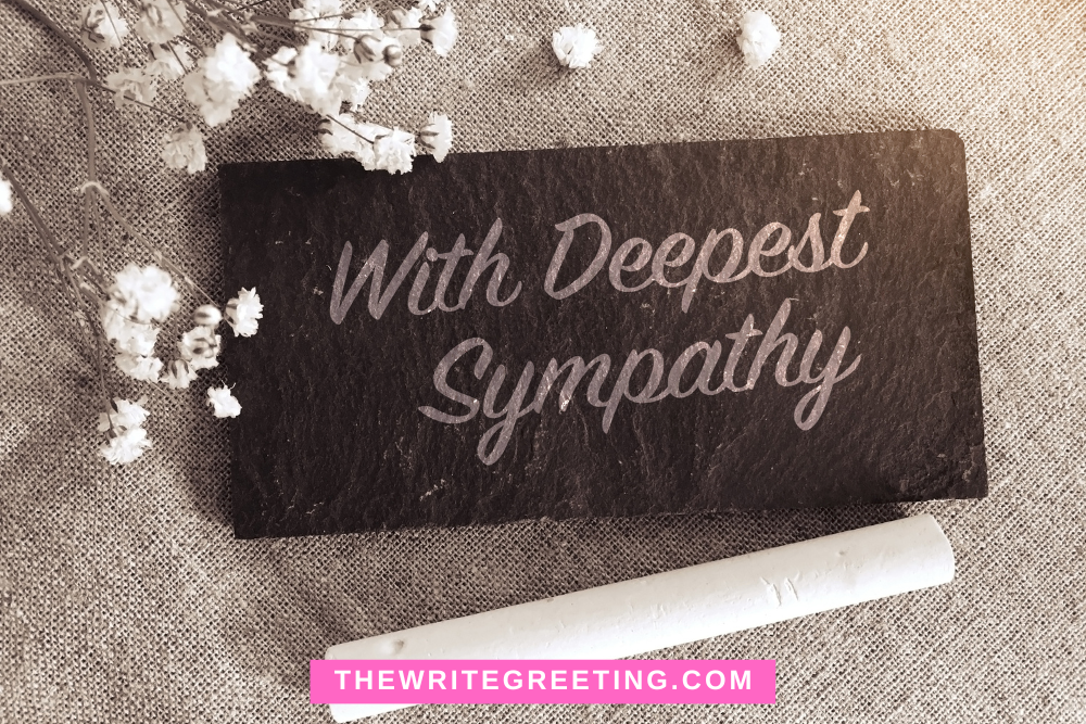 Sign that says with deepest sympathy